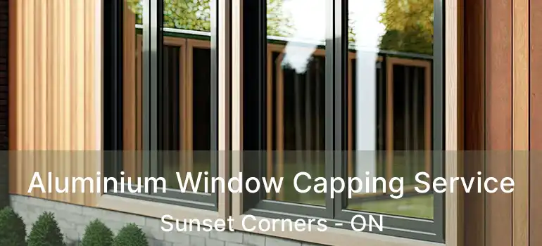  Aluminium Window Capping Service Sunset Corners - ON