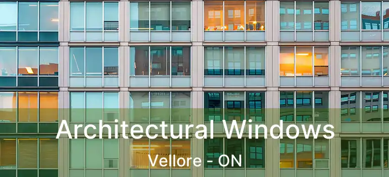  Architectural Windows Vellore - ON