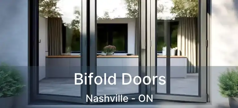  Bifold Doors Nashville - ON