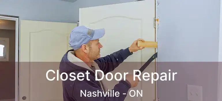Closet Door Repair Nashville - ON