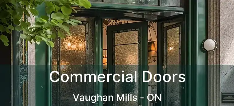  Commercial Doors Vaughan Mills - ON