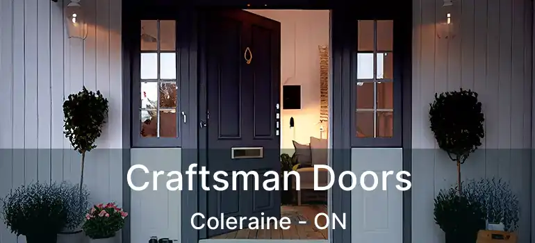  Craftsman Doors Coleraine - ON