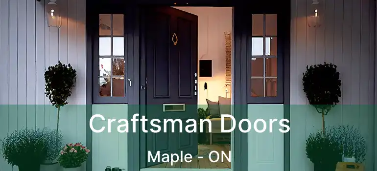 Craftsman Doors Maple - ON