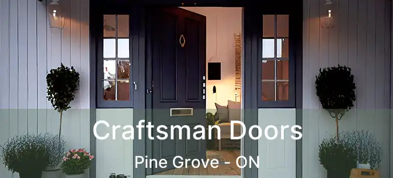 Craftsman Doors Pine Grove - ON