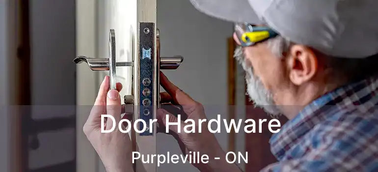  Door Hardware Purpleville - ON