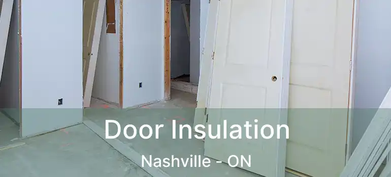  Door Insulation Nashville - ON