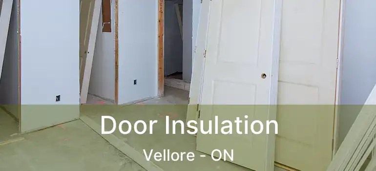  Door Insulation Vellore - ON