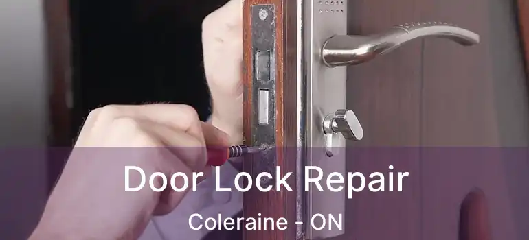 Door Lock Repair Coleraine - ON