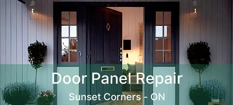 Door Panel Repair Sunset Corners - ON