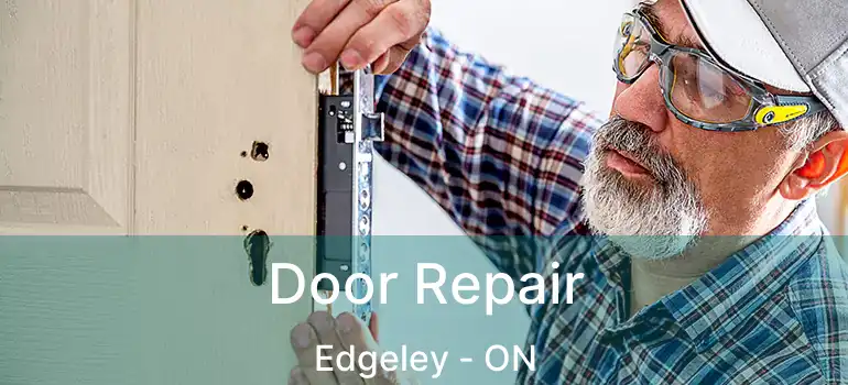Door Repair Edgeley - ON