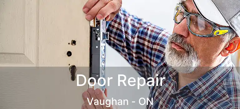  Door Repair Vaughan - ON