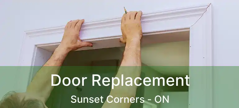  Door Replacement Sunset Corners - ON