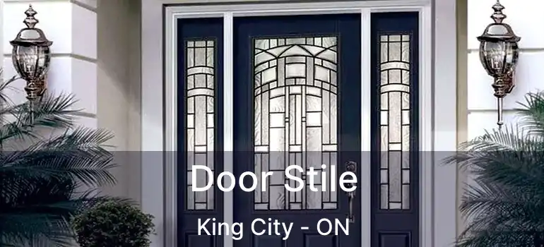  Door Stile King City - ON
