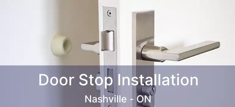  Door Stop Installation Nashville - ON