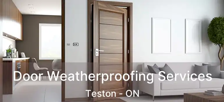  Door Weatherproofing Services Teston - ON