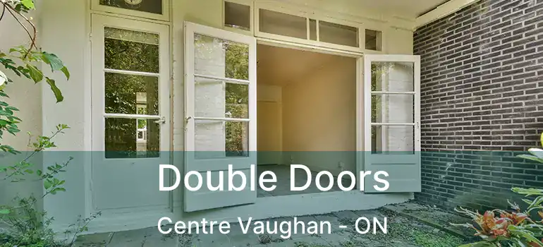  Double Doors Centre Vaughan - ON