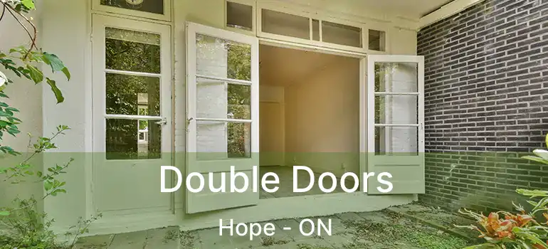  Double Doors Hope - ON