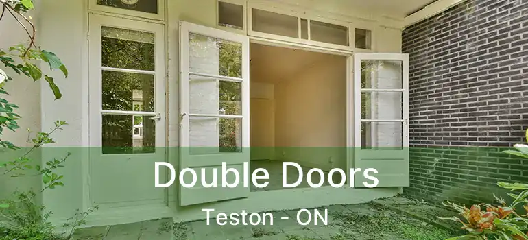  Double Doors Teston - ON