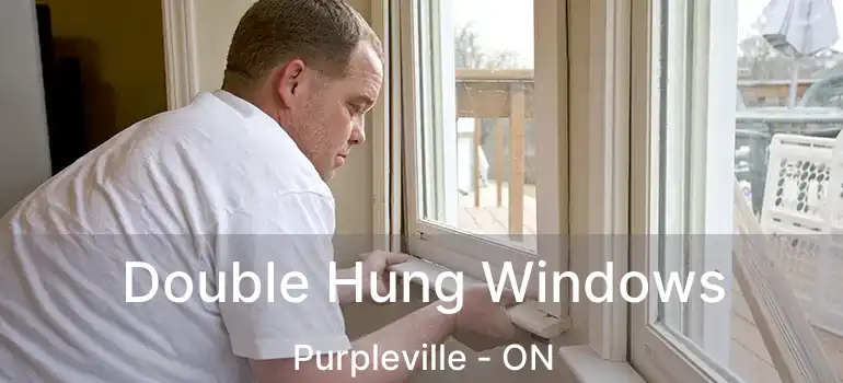  Double Hung Windows Purpleville - ON