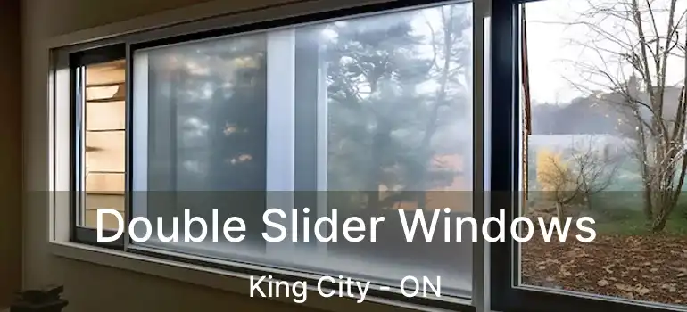  Double Slider Windows King City - ON