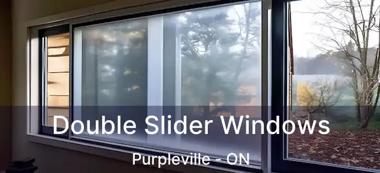  Double Slider Windows Purpleville - ON