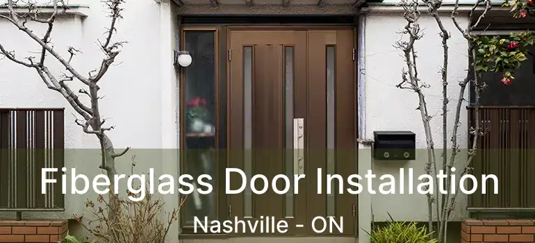 Fiberglass Door Installation Nashville - ON