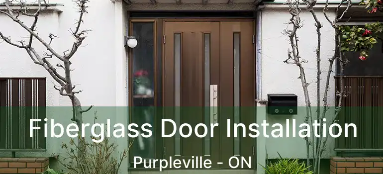 Fiberglass Door Installation Purpleville - ON