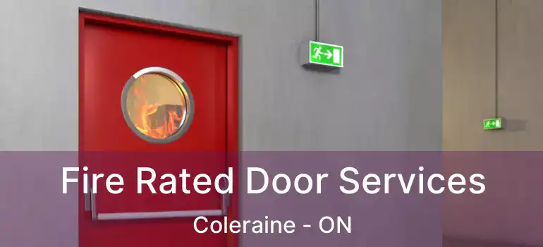  Fire Rated Door Services Coleraine - ON