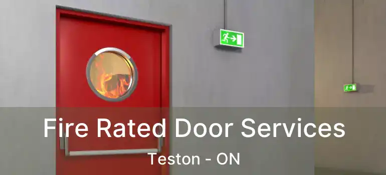 Fire Rated Door Services Teston - ON