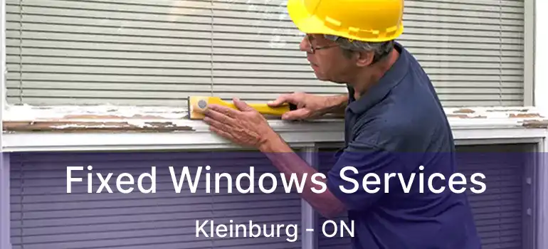  Fixed Windows Services Kleinburg - ON