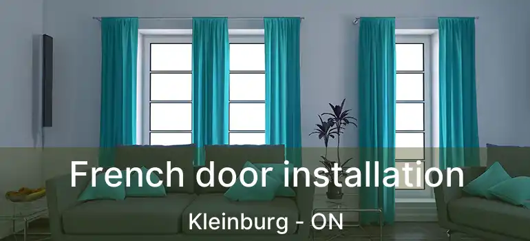  French door installation Kleinburg - ON