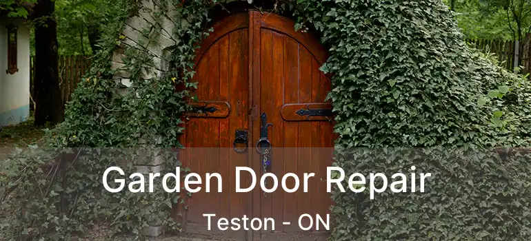 Garden Door Repair Teston - ON