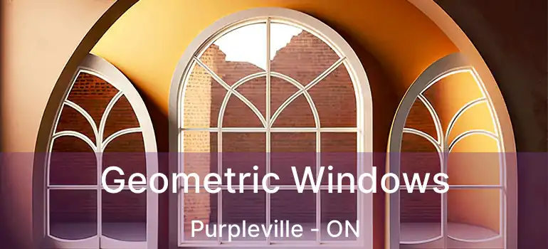  Geometric Windows Purpleville - ON