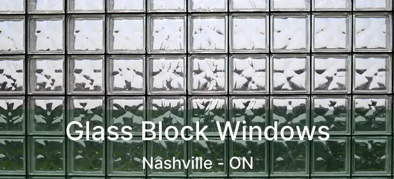  Glass Block Windows Nashville - ON