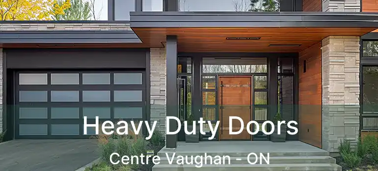 Heavy Duty Doors Centre Vaughan - ON