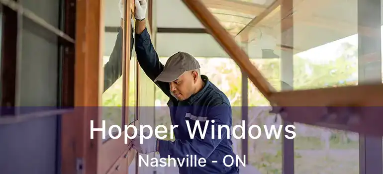  Hopper Windows Nashville - ON