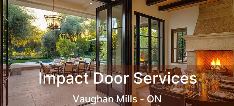  Impact Door Services Vaughan Mills - ON