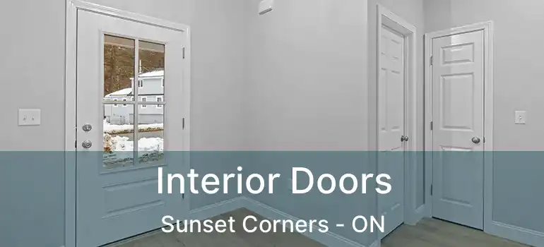  Interior Doors Sunset Corners - ON