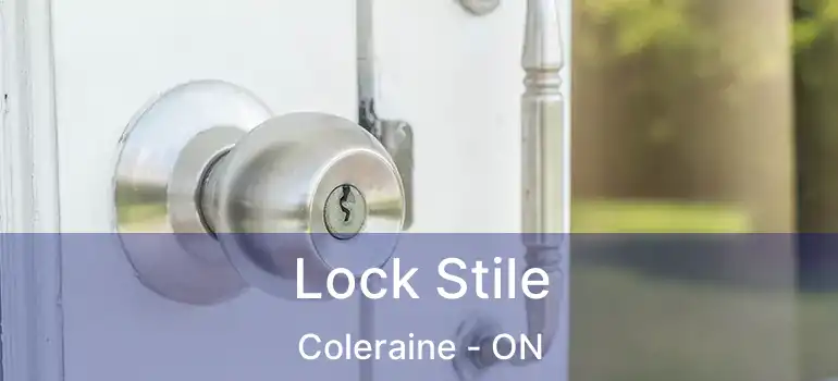 Lock Stile Coleraine - ON