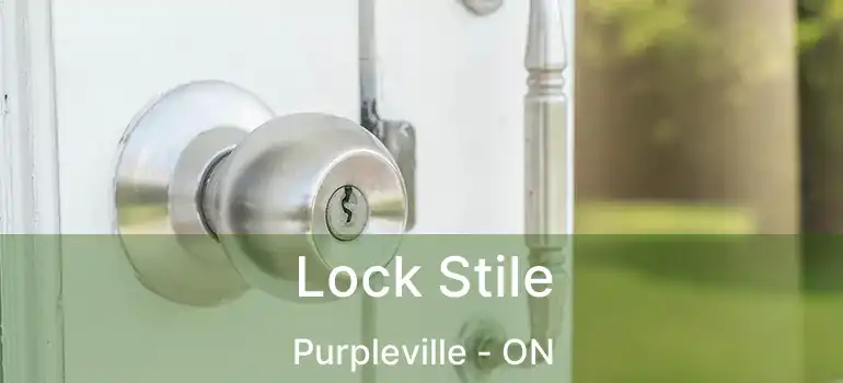  Lock Stile Purpleville - ON