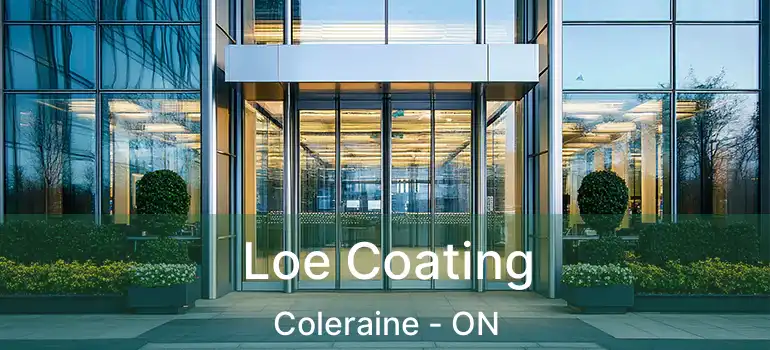  Loe Coating Coleraine - ON
