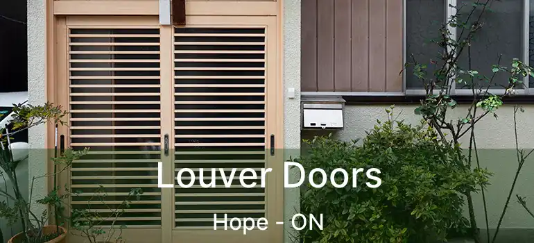  Louver Doors Hope - ON