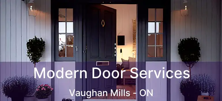  Modern Door Services Vaughan Mills - ON
