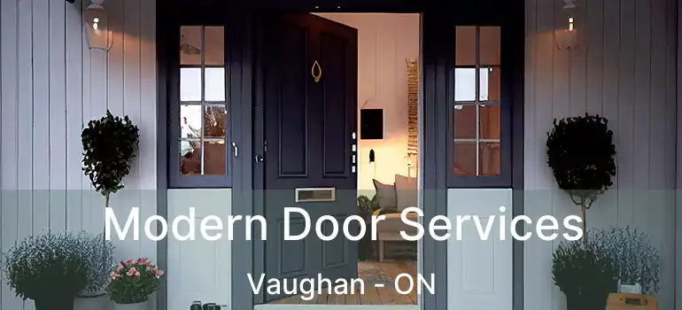  Modern Door Services Vaughan - ON