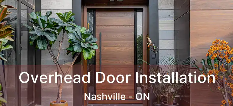  Overhead Door Installation Nashville - ON