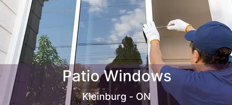  Patio Windows Kleinburg - ON