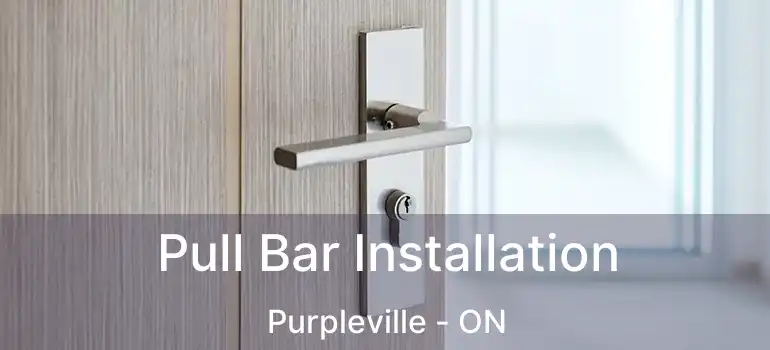  Pull Bar Installation Purpleville - ON
