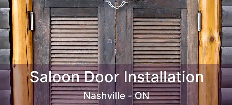Saloon Door Installation Nashville - ON