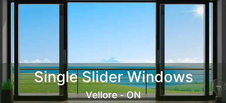  Single Slider Windows Vellore - ON