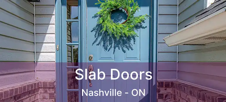  Slab Doors Nashville - ON